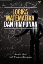 Logika Matematika dan Himpunan