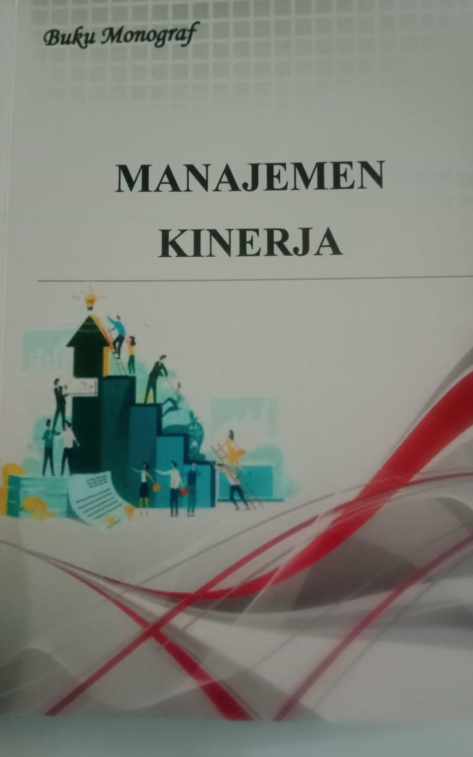 MANAJEMEN KINERJA [BUKU MONOGRAF]