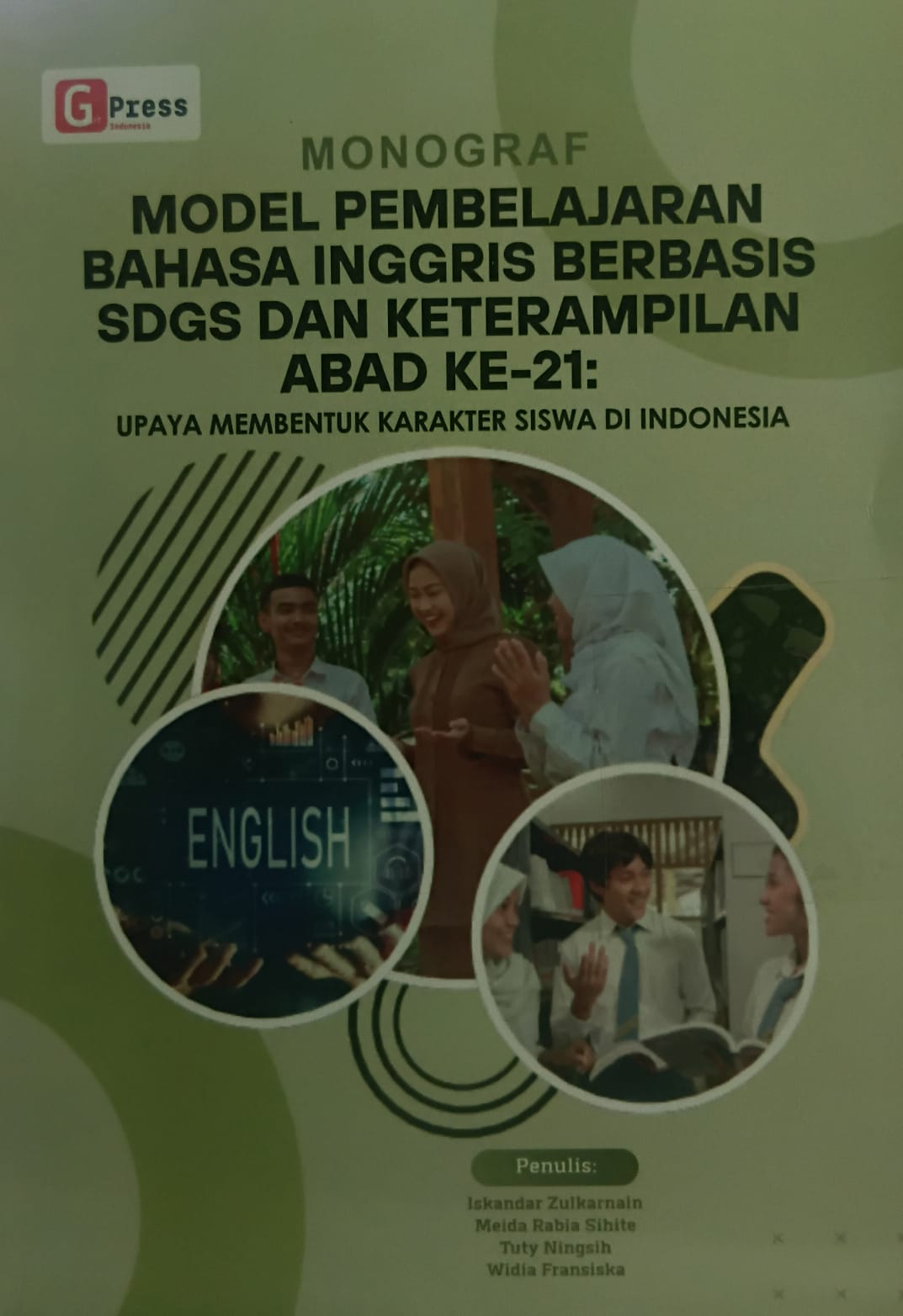(MONOGRAF) Model Pembelajaran Bahasa Inggris Berbasis SDGS dan Keterampilan Abad Ke-21 [Upaya Membentuk Karakter Siswa di Indonesia]
