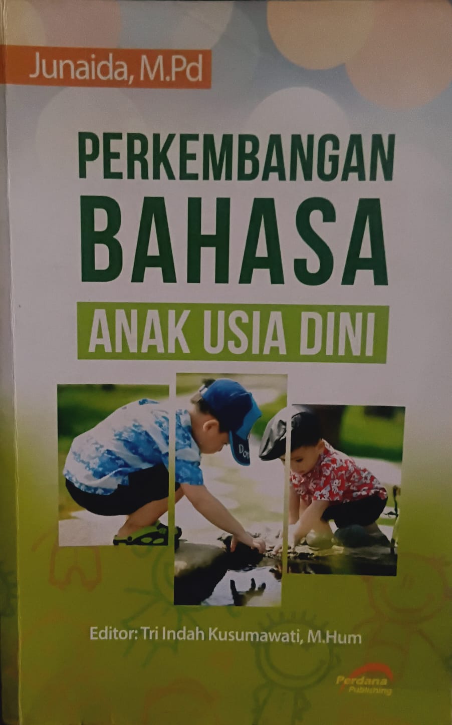 Perkembangan Bahasa Anak Usia Dini