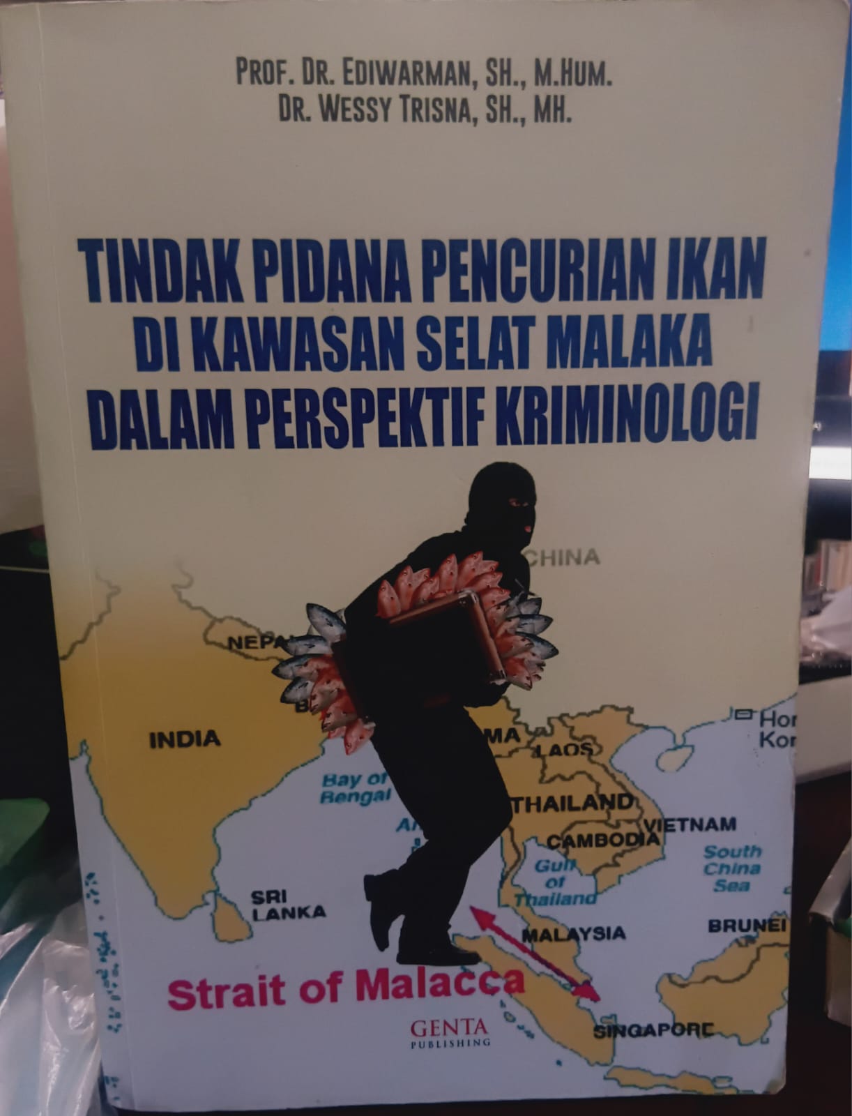 Tindak Pidana Pendurian Ikan di Kawasan Selat Malaka dalam Perspektif Kriminologi