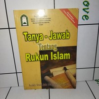 Tanya jawab Tentang Rukun Islam