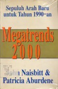 Sepuluh Arah Baru Untuk Tahun 1990 an  Megatrens 200