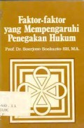 Faktor-Faktor Yang Mempengaruhi Penegakan Hukum