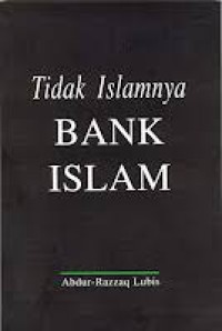 Tidak Islamnya Bank Islam