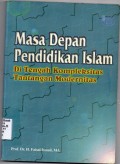 Masa Depan Pendidikan;di tengah komleksitas tantangan modernitas