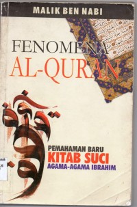 Fenomena Al-quran;pemanah baru kitab suci agama-agama ibrahim