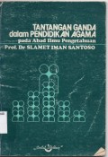 Tantangan Ganda dalam Pendidikan Agama