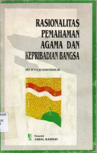 Rasionalitas Pemahaman Agama dan Kepribadian Bangsa