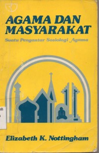 Agama dan Masyarakat;suatu pengantar sosiologi agama