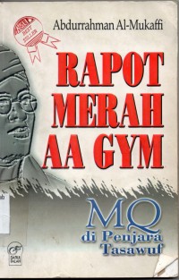 Raport Merah AA GYM MQ di Penjara Tasawuf