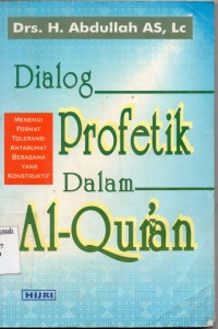 Dialog Profetik Dalam Al-Quran