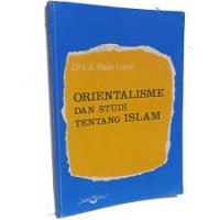 Orientalisme dan Studi Tentang Islam