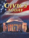 CIVICS TODAY  CITIZENSHIP, ECONOMICS, & YOU