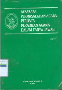Image of Beberapa Permasalahan Acara Perdata Peradilan Agama dalam Tanya Jawab