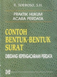 Image of Contoh Bentuk-Bentuk Surat [Dibidang Kepengacaraan Perdata]