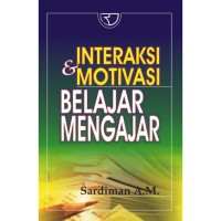 Image of Interaksi & Motivasi Belajar Mengajar