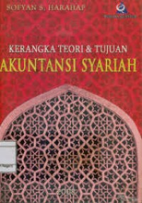 Image of Kerangka Teori & Tujuan Akuntansi Syariah