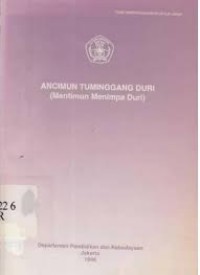 Image of Ancimun Tuminggang Duri : Mentimun Menimpa Duri