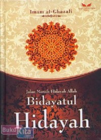 Image of BIDAYATUL HIDAYAH [Jalan Meraih Hidayah Allah]