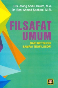 Image of FILSAFAT UMUM [Dari Metologi sampai Teofilosofi]