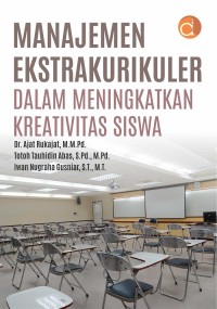 Image of Manajemen Ekstrakurikuler Dalam Meningkatkan Kreativitas Siswa