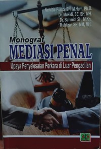 Image of Monograf Mediasi Penal [Upaya Penyelesaian Perkara di Luar Pengadilan]