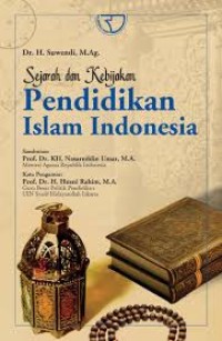Image of Sejarah dan Kebijakan Pendidikan Islam Indonesia