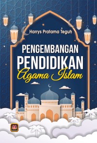 Image of Pengembangan Pendidikan Agama Islam