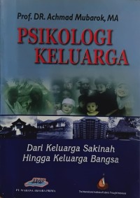Image of PSIKOLOGI KELUARGA [Dari Keluarga Sakinah Hingga Keluarga Bangsa]