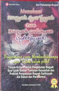 Image of Memahami Ruqyah Syari'ah dan Ruqyah Gadungan (Syirkiyyah)