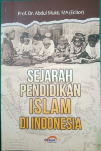 Image of SEJARAH PENDIDIKAN ISLAM DI INDONESIA