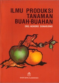 Image of Ilmu Produksi Tanaman buah Buahan