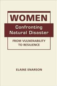 Image of WOMEN confronting natural disaster from vulnerability to resilience