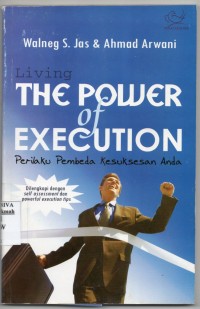 Image of The Power Of Execution;prilaku pembeda kesuksesan anda