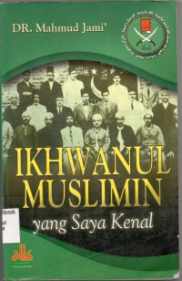 Image of Ikhwanul Muslimin;yang saya kenal