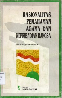 Image of Rasionalitas Pemahaman Agama dan Kepribadian Bangsa