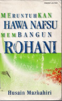 Image of Meruntuhkan Hawa Nafsu MEMBANGUN Rohani