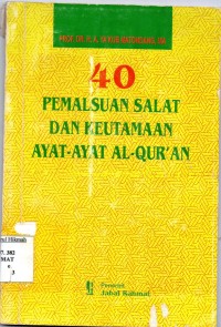 Image of 40 Pemalsuan Salat Dan Keutamaan Ayat - ayat Al-Qur'an