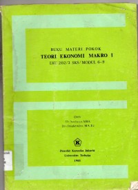 Image of Buku Materi Pokok Teori Ekonomi Makro 1 : EKU 202/3 SKS/Modul 6-9