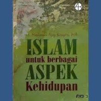 Image of Islam Untuk Berbagai Aspek Kehidupan