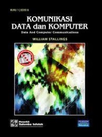 Image of Komunikasi Data dan Komputer : data and computer communications