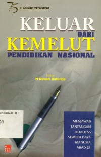 Image of Keluar Dari Kemelut Pendidikan Nasional