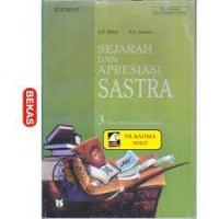 Image of Sejarah dan Apresiasi Sastra : 1 Untuk SMU dan yang sederajat